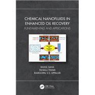 Chemical Nanofluids in Enhanced Oil Recovery