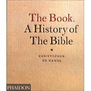 The Book A History of the Bible