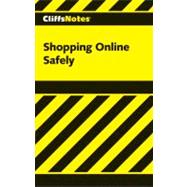 Shopping Online Safely!, Cliffs Notes