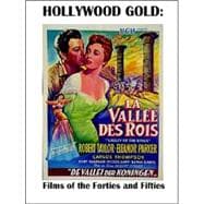 Hollywood Gold: Films of the Forties And Fifties