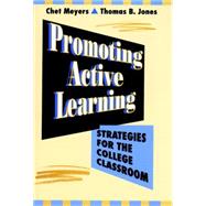 Promoting Active Learning Strategies for the College Classroom