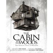 The Cabin in the Woods: The Official Visual Companion