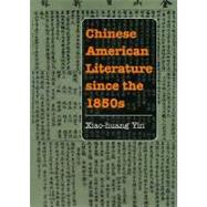 Chinese American Literature Since the 1850s