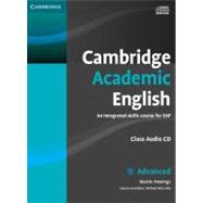 Cambridge Academic English C1 Advanced Class Audio CD: An Integrated Skills Course for EAP