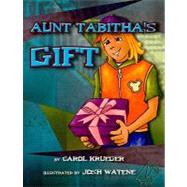 Aunt Tabitha's Gift, Grade 4