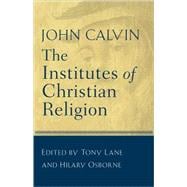 Institutes of Christian Religion, The