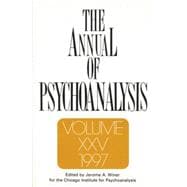 The Annual of Psychoanalysis, V. 25