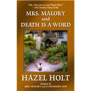 Mrs. Malory and Death Is a Word