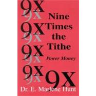 Nine Times the Tithe : Power Money