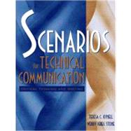 Scenarios for Technical Communication Critical Thinking and Writing