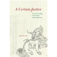 A Certain Justice