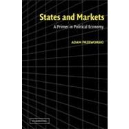 States and Markets: A Primer in Political Economy