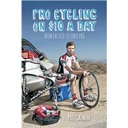 Pro Cycling on $10 a Day