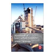 Handbook of Low Carbon Concrete