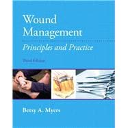 Wound Management  Principles and Practices