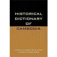 Historical Dictionary of Cambodia