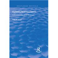 Explaining Environmentalism