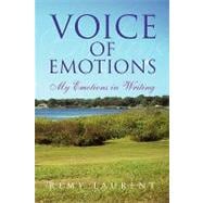 Voice of Emotions : My Emotions in Writing