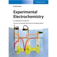 Experimental Electrochemistry A Laboratory Textbook