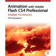 Animation with Adobe Flash Professional CS5 Studio Techniques