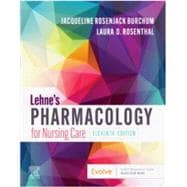 Lehne's Pharmacology for Nursing Care, 11th edition w/Online Resources