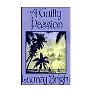 A Guilty Passion