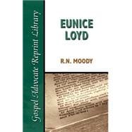 Eunice Loyd : Or the Struggle and Triumph of an Honest Heart