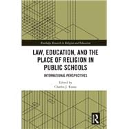 Law, Education, and the Place of Religion in Public Schools