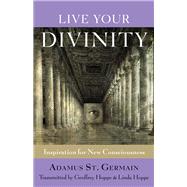 Live Your Divinity
