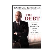 The Debt What America Owes to Blacks