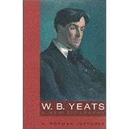 W.B. Yeats A New Biography
