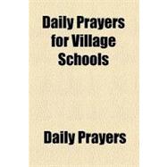 Daily Prayers for Village Schools