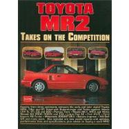 Toyota MR2  Takes on the Competition