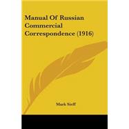 Manual Of Russian Commercial Correspondence