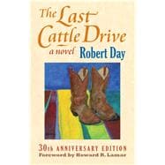 The Last Cattle Drive