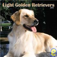 Light Golden Retrievers 2003 Calendar