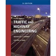 Traffic & Highway Engineering - SI Version