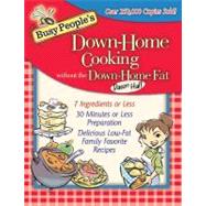 Busy People's Down-home Cooking Without the Down-home Fat