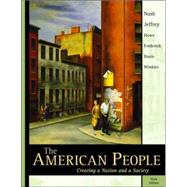 American People, The: Creating a Nation and a Society, Single Volume Edition