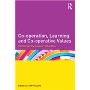 Co-operation, Learning and Co-operative values: Contemporary Issues in Education
