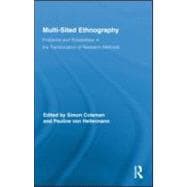 Multi-Sited Ethnography: Problems and Possibilities in the Translocation of Research Methods