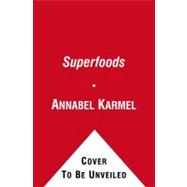 SuperFoods : For Babies and Children
