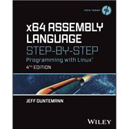 x64 Assembly Language Step-by-Step Programming with Linux