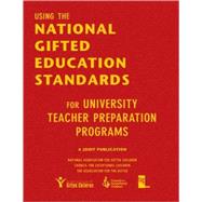 Using the National Gifted Education Standards for University Teacher Preparation Programs