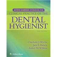 Active Learning Workbook for Clinical Practice of the Dental Hygienist