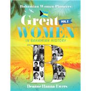 Great Women in Bahamian History V. 2