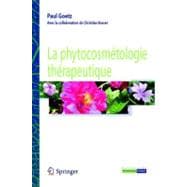 La Phytocosmetologie Therapeutique