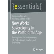 New Work: Sovereignty in the Postdigital Age