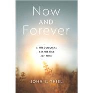 Now and Forever