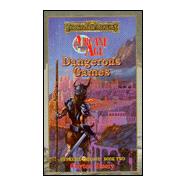 Dangerous Games